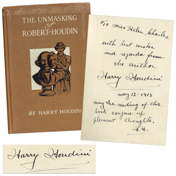 Harry Houdini Twice-Signed Copy of His Book ''The Unmasking of Robert-Houdin'' -- ''...may the reading of this book conjure up pleasant thoughts...''